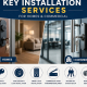 Home and Commercial Key Installation Services